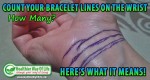Count Your Bracelet Lines On The Wrist … How Many? Here’s What It Means!