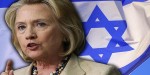 Huge Embarrassment For America And Hillary: Top Hillary Officials Slam Israel As ‘ruthless’ And ‘nuts’!