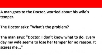 His wife’s temper was out of control. The doctor’s advice? HILARIOUS!